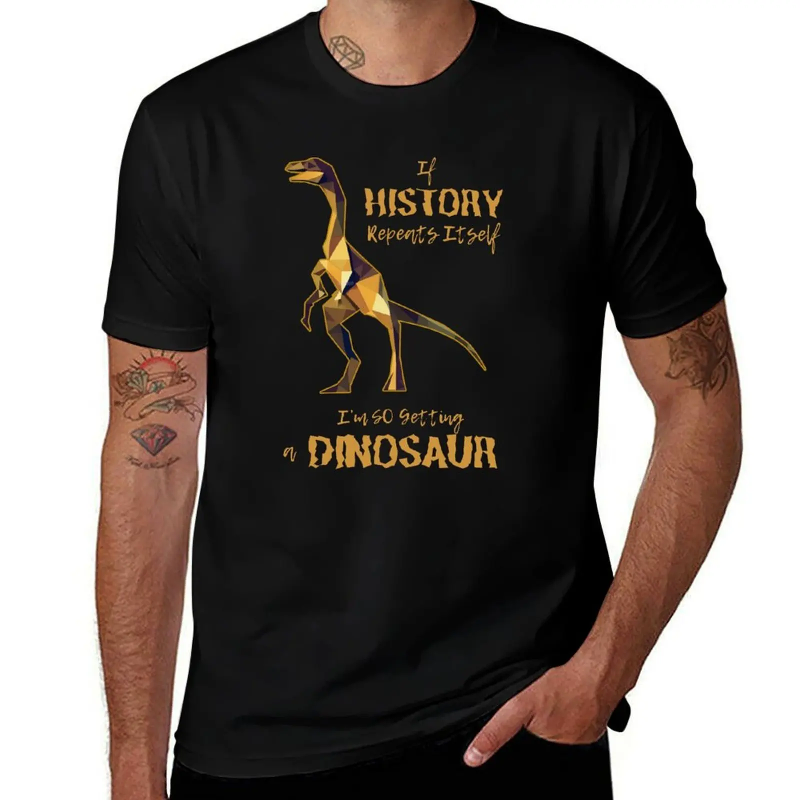 If History Repeats Itself I am so Getting a Dinosaur T-Shirt Plus Size Non-Shrink T-Shirt
If History Repeats Itself I am so Getting a Dinosaur T-Shirt Plus Size Non-Shrink T-Shirt