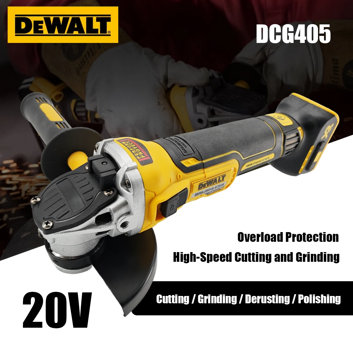 DEWALT DCG405 20V Max Brushless Angle Grinder 125mm 9000rpm 680W for Metal Wood Cutting Grinding - Construction Workshop Tool
DEWALT DCG405 20V Max Brushless Angle Grinder 125mm 9000rpm 680W for Metal Wood Cutting Grinding - Construction Workshop Tool