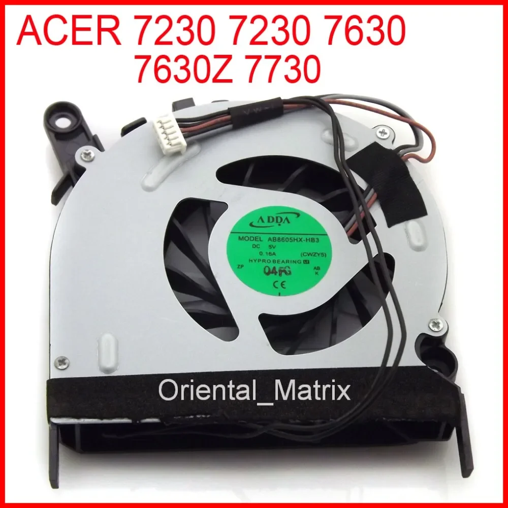 Бесплатная доставка, новый AB8605HX-HB3 DC5 В 0,16 А для ACER 7230 7230 7630 7630Z 7730, вентилятор-кулер для ноутбука
Бесплатная доставка, новый AB8605HX-HB3 DC5 В 0,16 А для ACER 7230 7230 7630 7630Z 7730, вентилятор-кулер для ноутбука