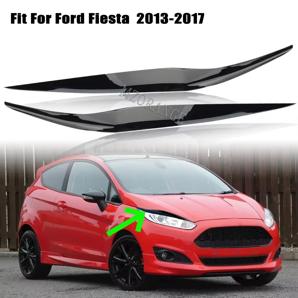 Headlight Eyebrows Eyelid Lids Cover for Ford Fiesta 2013-2017 ABS Fit Replace Gloss Black Protection Front Head Light Lamp
Headlight Eyebrows Eyelid Lids Cover for Ford Fiesta 2013-2017 ABS Fit Replace Gloss Black Protection Front Head Light Lamp