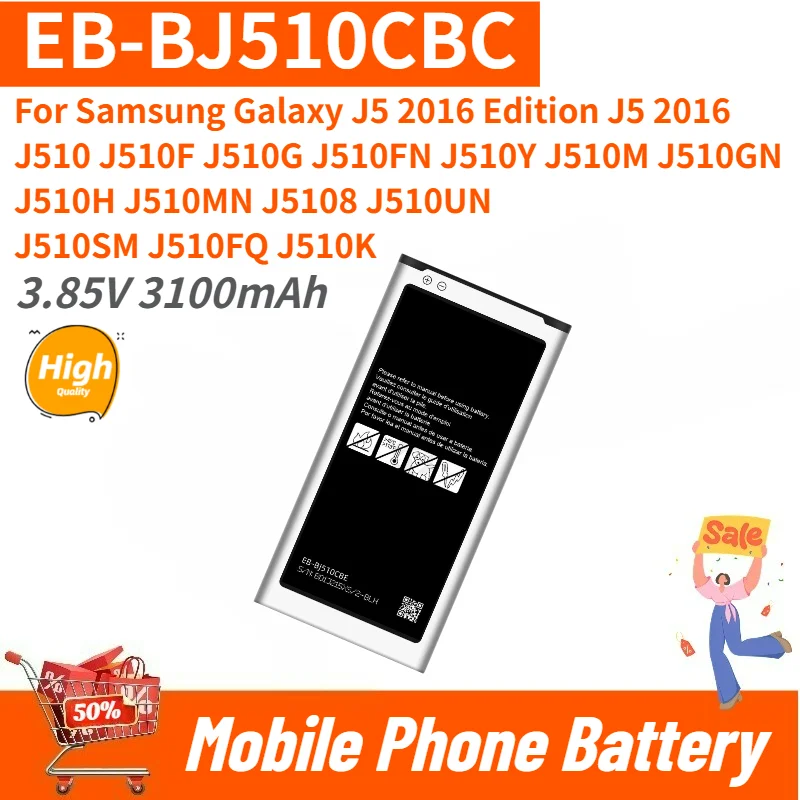 High Quality EB-BJ510CBC Phone Battery 3.85V 3100mAh For Samsung Galaxy J5 2016 Edition J5 2016 J510 J510FN J510F j5108 j5109
High Quality EB-BJ510CBC Phone Battery 3.85V 3100mAh For Samsung Galaxy J5 2016 Edition J5 2016 J510 J510FN J510F j5108 j5109