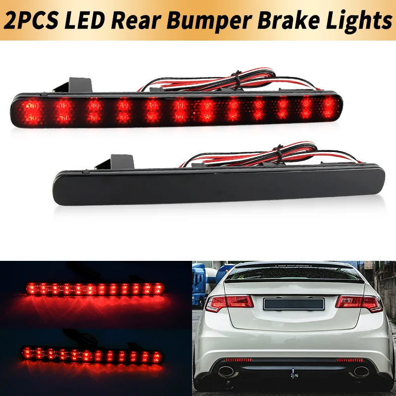 2PCS LED Rear Bumper Brake Lights Canbus For Honda Accord 8 MK8 Saloon 2008-2015 EU Acura TSX Sedan 2009-2014 Tail Stop Fog Lamp
2PCS LED Rear Bumper Brake Lights Canbus For Honda Accord 8 MK8 Saloon 2008-2015 EU Acura TSX Sedan 2009-2014 Tail Stop Fog Lamp