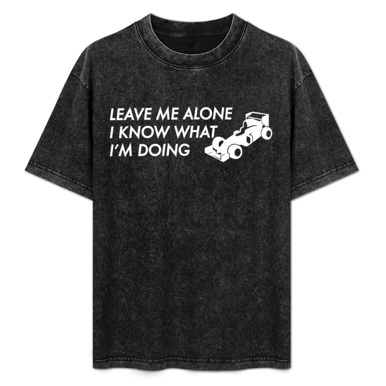 Leave Me Alone I Know What I'm Doing T-Shirt Holiday All Match T-Shirt
Leave Me Alone I Know What I'm Doing T-Shirt Holiday All Match T-Shirt