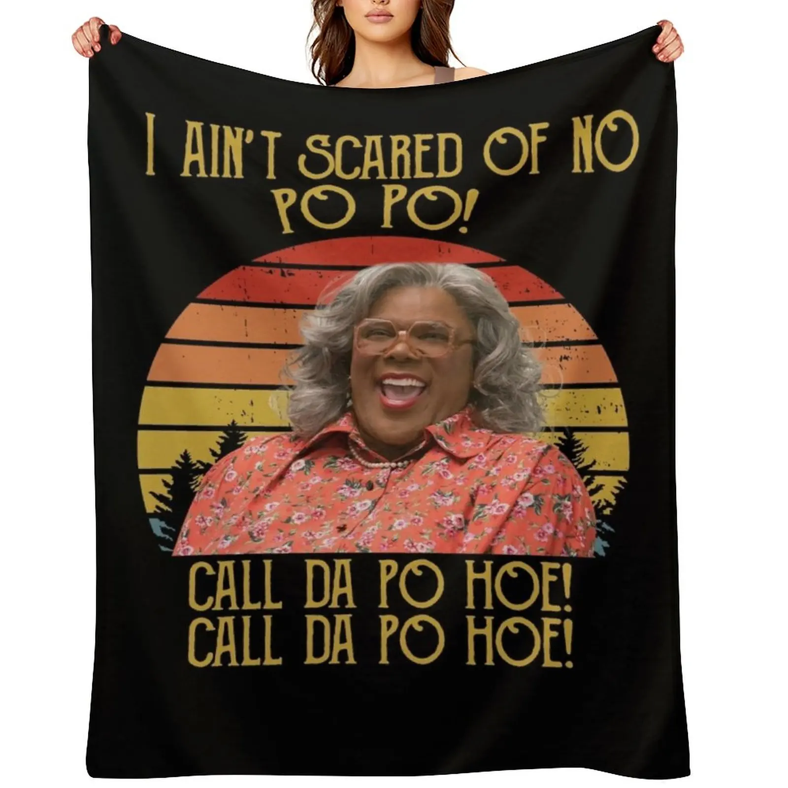 I Ain't Scared Of No Po Po Call Da Po Hoe Shirts, Boo 2 A Madea Halloween Shirt, Custom Shirt, Horror Vintage Retr Throw Blanket
I Ain't Scared Of No Po Po Call Da Po Hoe Shirts, Boo 2 A Madea Halloween Shirt, Custom Shirt, Horror Vintage Retr Throw Blanket
