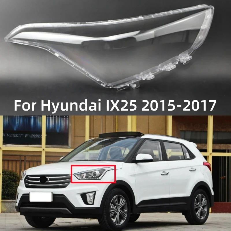 Для Hyundai IX25 2015 2016 2017, крышка передней фары автомобиля, прозрачный абажур, крышка фары, маска, линза
Для Hyundai IX25 2015 2016 2017, крышка передней фары автомобиля, прозрачный абажур, крышка фары, маска, линза