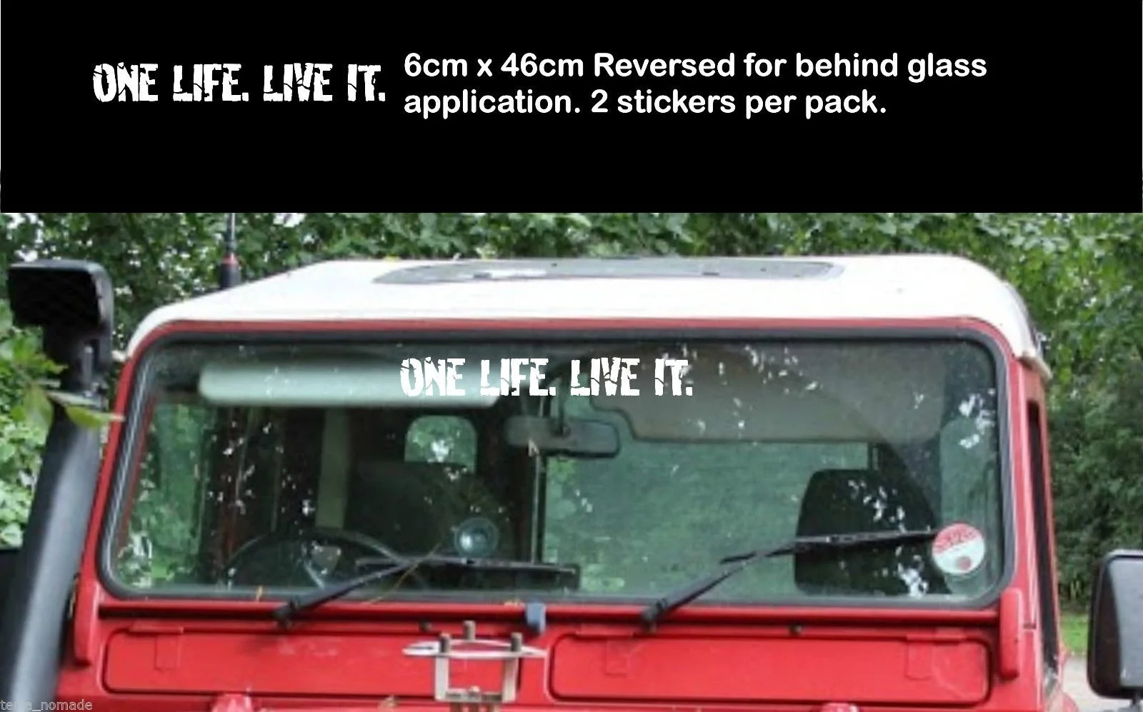 For 2 x ONE LIFE LIVE IT, STICKERS, LAND ROVER, Camel Trophy, 4x4 Off Road, Funny
For 2 x ONE LIFE LIVE IT, STICKERS, LAND ROVER, Camel Trophy, 4x4 Off Road, Funny