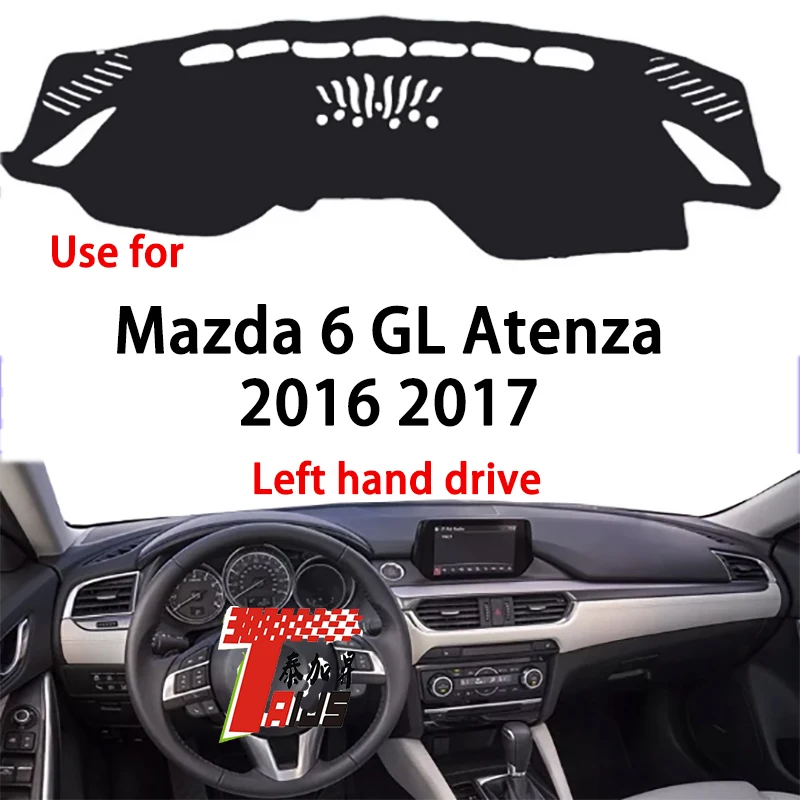 TAIJS factory high quality anti-dirty Suede dashboard cover for Mazda 6 GL ATENZA 2016-2017 Left hand drive
TAIJS factory high quality anti-dirty Suede dashboard cover for Mazda 6 GL ATENZA 2016-2017 Left hand drive