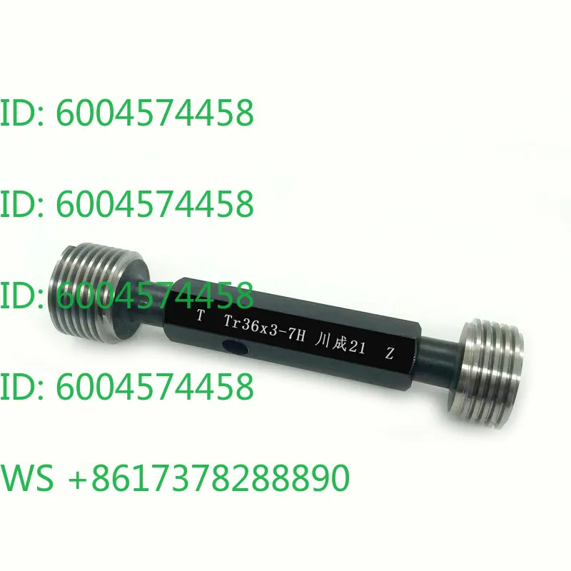 Double Head Trapezoidal Thread Ring Gauge Thread Plug Gauge Tr8 * 4/2 LH 7e Tr8 * 3 (P = 1.5) LH 7e
Double Head Trapezoidal Thread Ring Gauge Thread Plug Gauge Tr8 * 4/2 LH 7e Tr8 * 3 (P = 1.5) LH 7e