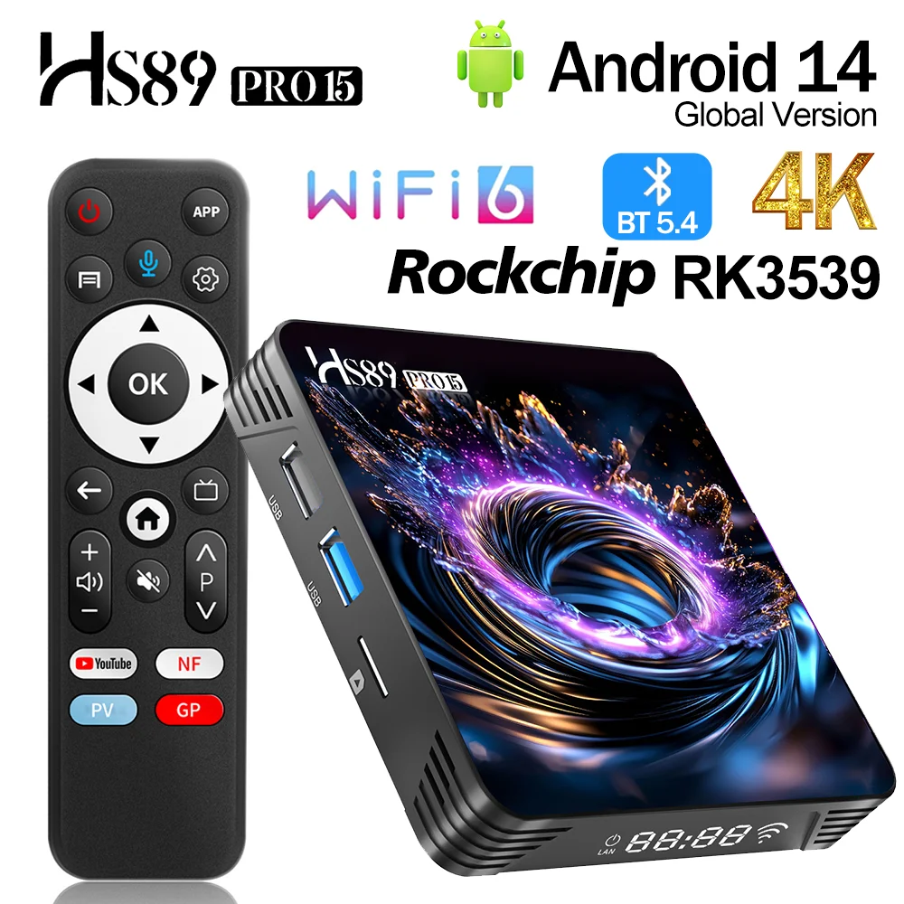 HS89 PRO 15 Android 14 Smart TV BOX Rockchip RK3539 4G32G 4K USB3.0 WIFI6 Set Top Box Media Player Android TV box 2G16G
HS89 PRO 15 Android 14 Smart TV BOX Rockchip RK3539 4G32G 4K USB3.0 WIFI6 Set Top Box Media Player Android TV box 2G16G