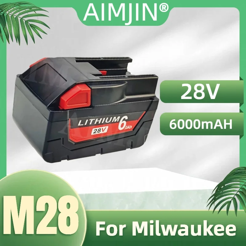 For Milwaukee 28V 6.0Ah M28 Battery Li-Ion Replacement Battery For Milwaukee 28V M28 48-11-2830 0730-20 Tool battery
For Milwaukee 28V 6.0Ah M28 Battery Li-Ion Replacement Battery For Milwaukee 28V M28 48-11-2830 0730-20 Tool battery