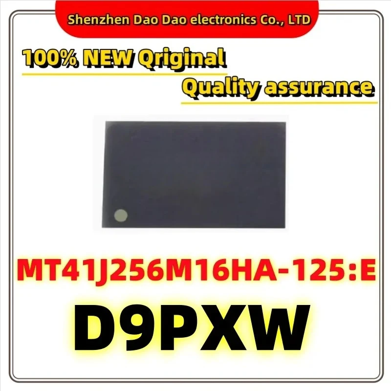 MT41J256M16HA-125:E Screen: D9PXW FBGA-96 Memory Chip New Original
MT41J256M16HA-125:E Screen: D9PXW FBGA-96 Memory Chip New Original