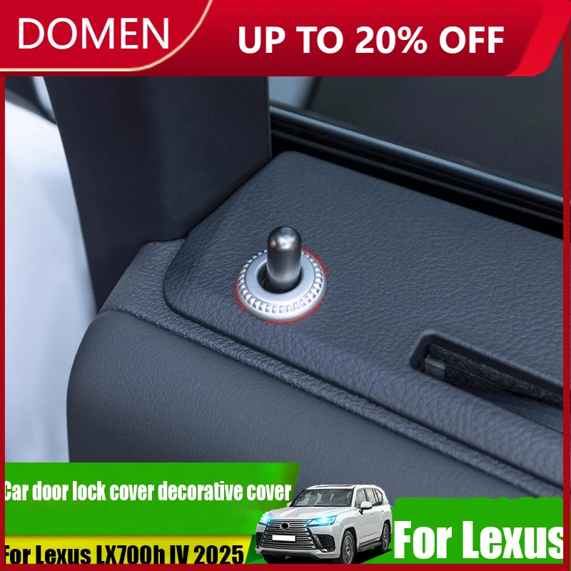 For Lexus LX700h IV 2025 modified car door lock cover decorative cover car interior decoration accessories ABS material
For Lexus LX700h IV 2025 modified car door lock cover decorative cover car interior decoration accessories ABS material