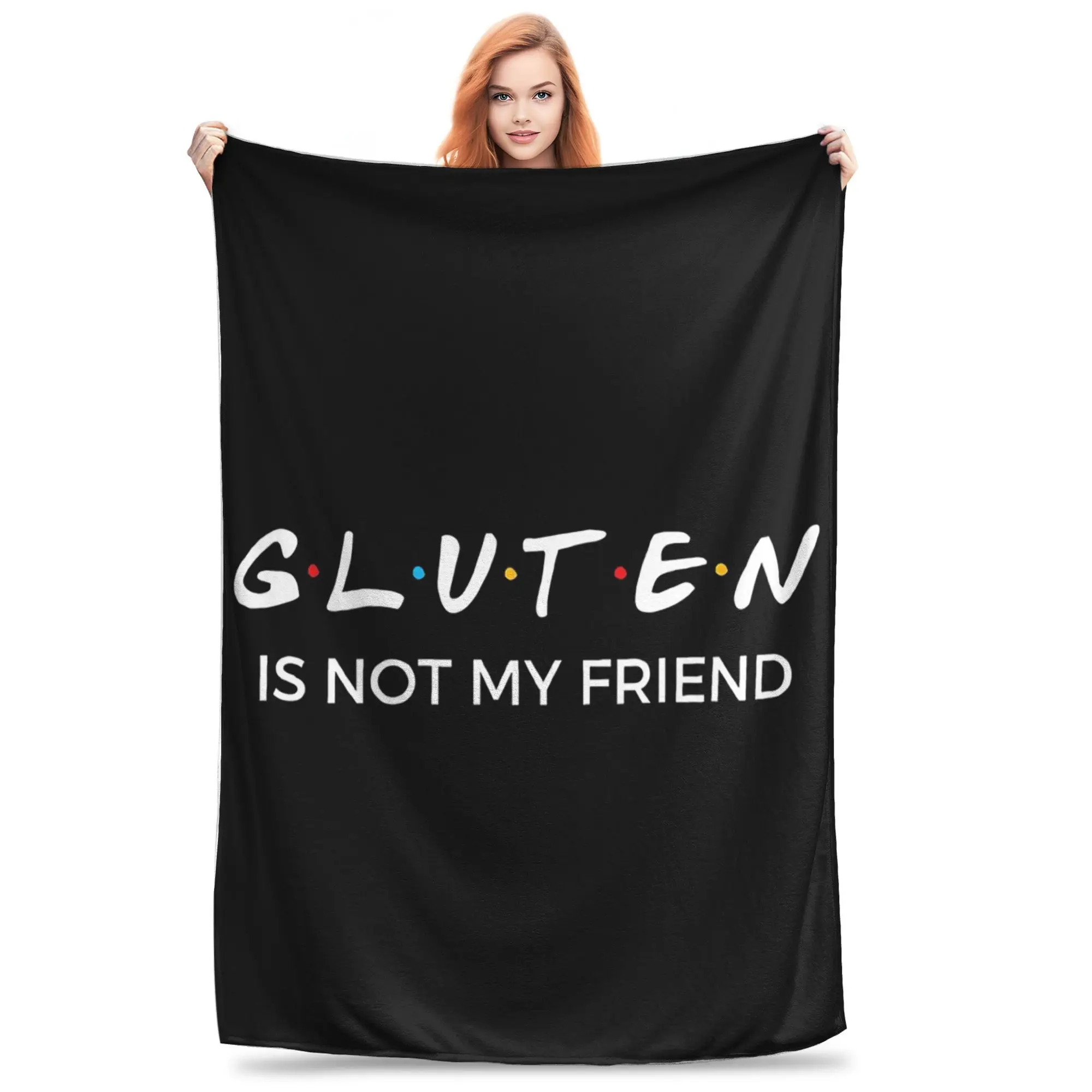 Gluten Free - Gluten Is Not My Friend Blanket Soft Warm Flannel Throw Blanket Plush for Bed Living room Picnic Travel Home Sofa
Gluten Free - Gluten Is Not My Friend Blanket Soft Warm Flannel Throw Blanket Plush for Bed Living room Picnic Travel Home Sofa