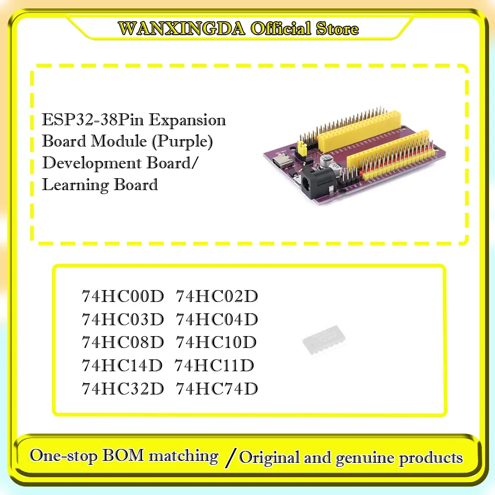 74HC00D C02D C03D C04D C08D C10D 74HC11D 74HC14D 74HC32D 74HC74D ESP32-38Pin Expansion Board Module (Purple) Development Board
74HC00D C02D C03D C04D C08D C10D 74HC11D 74HC14D 74HC32D 74HC74D ESP32-38Pin Expansion Board Module (Purple) Development Board