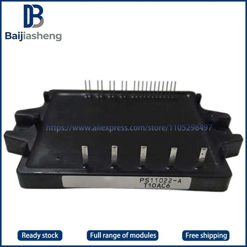 PS11021-A PS11022-A PS11023-A PS11024-A PS11025-A PS11021 PS11022 PS11023 PS11024 PS11025 NEW AND ORIGINAL MODULE
PS11021-A PS11022-A PS11023-A PS11024-A PS11025-A PS11021 PS11022 PS11023 PS11024 PS11025 NEW AND ORIGINAL MODULE