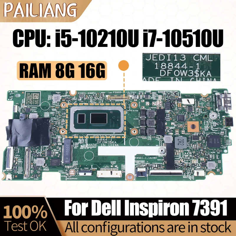 For DELL Inspiron 7391 Notebook Mainboard 18844-1 0YG9JY 0PKNWK 0MWW1R i5 i7-10th 8G 16G RAM Laptop Motherboard Full Tested
For DELL Inspiron 7391 Notebook Mainboard 18844-1 0YG9JY 0PKNWK 0MWW1R i5 i7-10th 8G 16G RAM Laptop Motherboard Full Tested