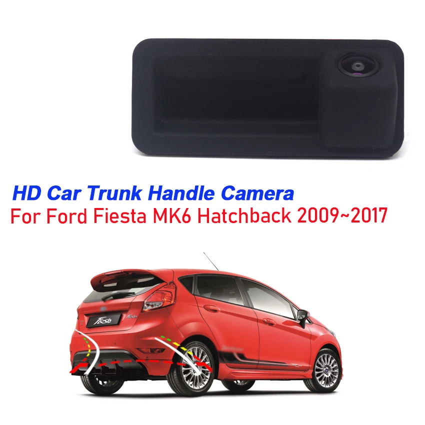 CCD HD рыбий глаз камера заднего вида для Ford Fiesta MK6 Хэтчбек 2009 ~ 2016 2017 ручка багажника автомобиля парковочный монитор заднего вида
CCD HD рыбий глаз камера заднего вида для Ford Fiesta MK6 Хэтчбек 2009 ~ 2016 2017 ручка багажника автомобиля парковочный монитор заднего вида