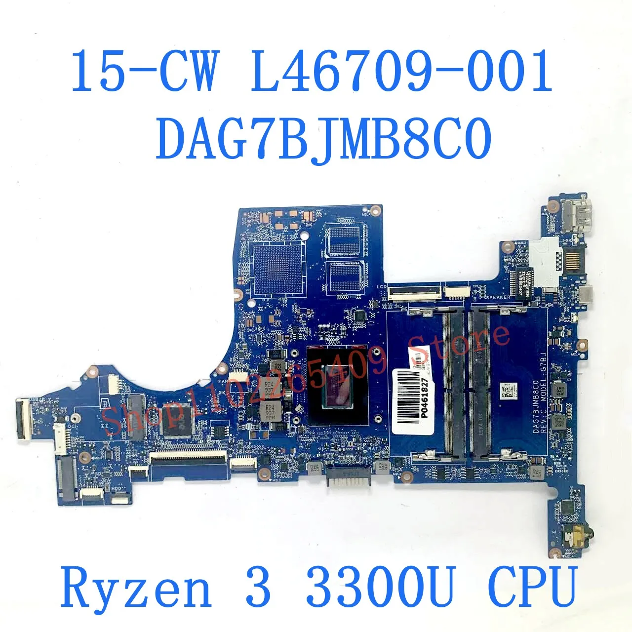 L46709-001 L46710-601 Mainboard For HP 15-CW 15Z-CW TPN-Q210 Laptop Motherboard DAG7BJMB8C0 With R3 3300U/R5 3500U CPU 100% Test
L46709-001 L46710-601 Mainboard For HP 15-CW 15Z-CW TPN-Q210 Laptop Motherboard DAG7BJMB8C0 With R3 3300U/R5 3500U CPU 100% Test