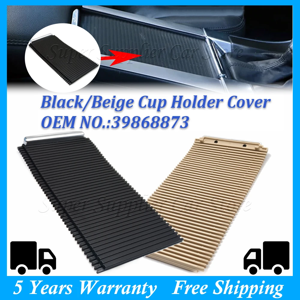 New For Volvo XC60 2009 2010 2011 2012 2013 2014 2015 2016-2017 Center Console Sliding Cup Holder Roller Blind Cover 39868873
New For Volvo XC60 2009 2010 2011 2012 2013 2014 2015 2016-2017 Center Console Sliding Cup Holder Roller Blind Cover 39868873