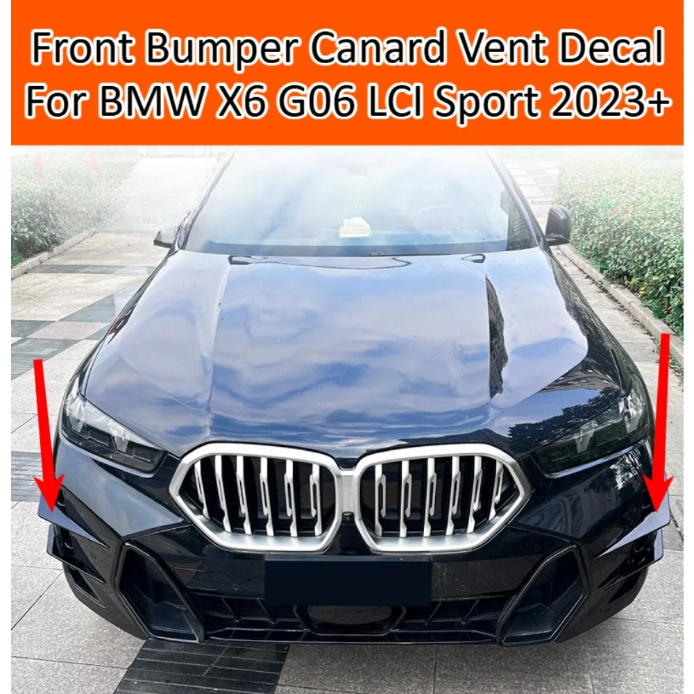 Front Bumper Canard Vent Decal For BMW X6 G06 LCI Sport 2023+ Grille Air Knife Sticker Exterior Trim Car Styling Accessory Kit
Front Bumper Canard Vent Decal For BMW X6 G06 LCI Sport 2023+ Grille Air Knife Sticker Exterior Trim Car Styling Accessory Kit