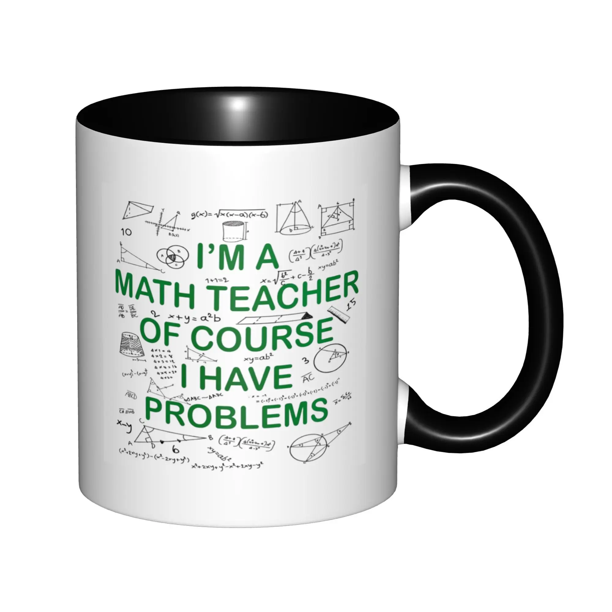 Funny I'm A Math Teacher Of Course I Have Problems Mugs Funny Mugs With Black Handle Birthday Coffee Mugs Ceramic Tea Cups 11oz
Funny I'm A Math Teacher Of Course I Have Problems Mugs Funny Mugs With Black Handle Birthday Coffee Mugs Ceramic Tea Cups 11oz
