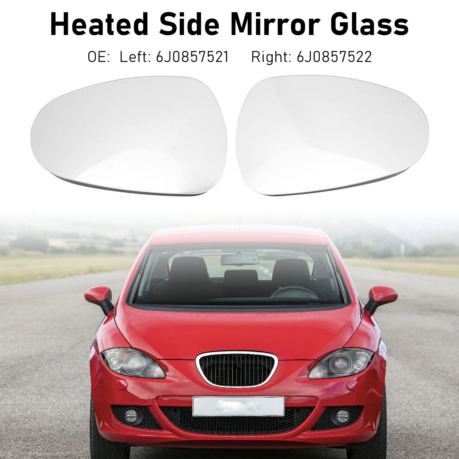 1 Pair of Side Mirror Glass Heated Rearview Mirror Glass 6J0857521 6J0857522 for Seat Leon Mk2 Pre-facelift 2005-2009
1 Pair of Side Mirror Glass Heated Rearview Mirror Glass 6J0857521 6J0857522 for Seat Leon Mk2 Pre-facelift 2005-2009