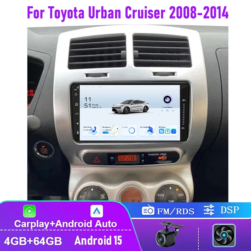 7" 4+64GB For Toyota Urban Cruiser 2008-2014 Car Radio 2Din Wireless Carplay Android 15 Auto Head Unit Steering Wheel Control
7" 4+64GB For Toyota Urban Cruiser 2008-2014 Car Radio 2Din Wireless Carplay Android 15 Auto Head Unit Steering Wheel Control