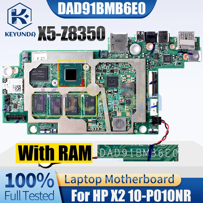 DAD91BMB6E0 для HP X2 10-P010NR материнская плата для ноутбука 902251-601 903023-601 SR2KT X5-Z8350 с оперативной памятью, материнская плата для ноутбука, полностью протестирована
DAD91BMB6E0 для HP X2 10-P010NR материнская плата для ноутбука 902251-601 903023-601 SR2KT X5-Z8350 с оперативной памятью, материнская плата для ноутбука, полностью протестирована
