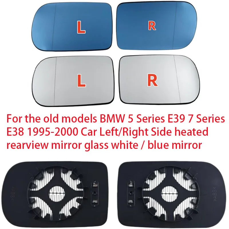 For the old models BMW 5 Series E39 7 Series E38 1995-2000 Car Left/Right Side heated rearview mirror glass white / blue mirror
For the old models BMW 5 Series E39 7 Series E38 1995-2000 Car Left/Right Side heated rearview mirror glass white / blue mirror