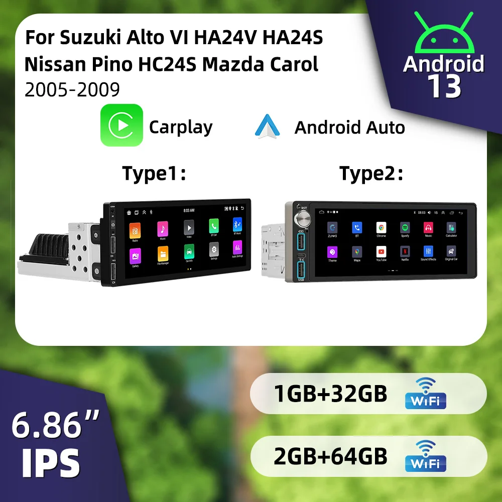 Автомагнитола 6.86" CarPlay Android 1 Din для Suzuki Alto VI HA24V HA24S, Nissan Pino HC24S, Mazda Carol 2005-2009
Автомагнитола 6.86" CarPlay Android 1 Din для Suzuki Alto VI HA24V HA24S, Nissan Pino HC24S, Mazda Carol 2005-2009