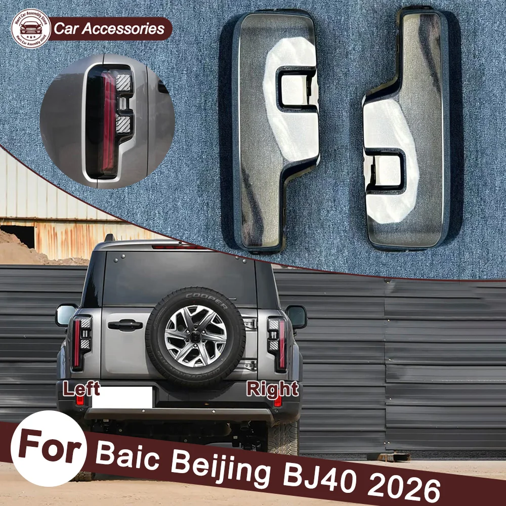 Rear Taillight Shell 2026 For Baic Beijing BJ40 Car Outer Tail Lamp Cover Brake Lights Shell Taillight Lens Plexiglass Lampshade
Rear Taillight Shell 2026 For Baic Beijing BJ40 Car Outer Tail Lamp Cover Brake Lights Shell Taillight Lens Plexiglass Lampshade