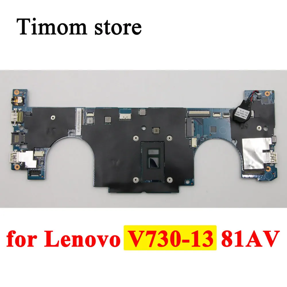 I77500U I57200U 137130U UMA 16G 8G RAM MB for Lenovo V730-13 81AV K32-80 100% Tested Original Laptop Motherboard
I77500U I57200U 137130U UMA 16G 8G RAM MB for Lenovo V730-13 81AV K32-80 100% Tested Original Laptop Motherboard