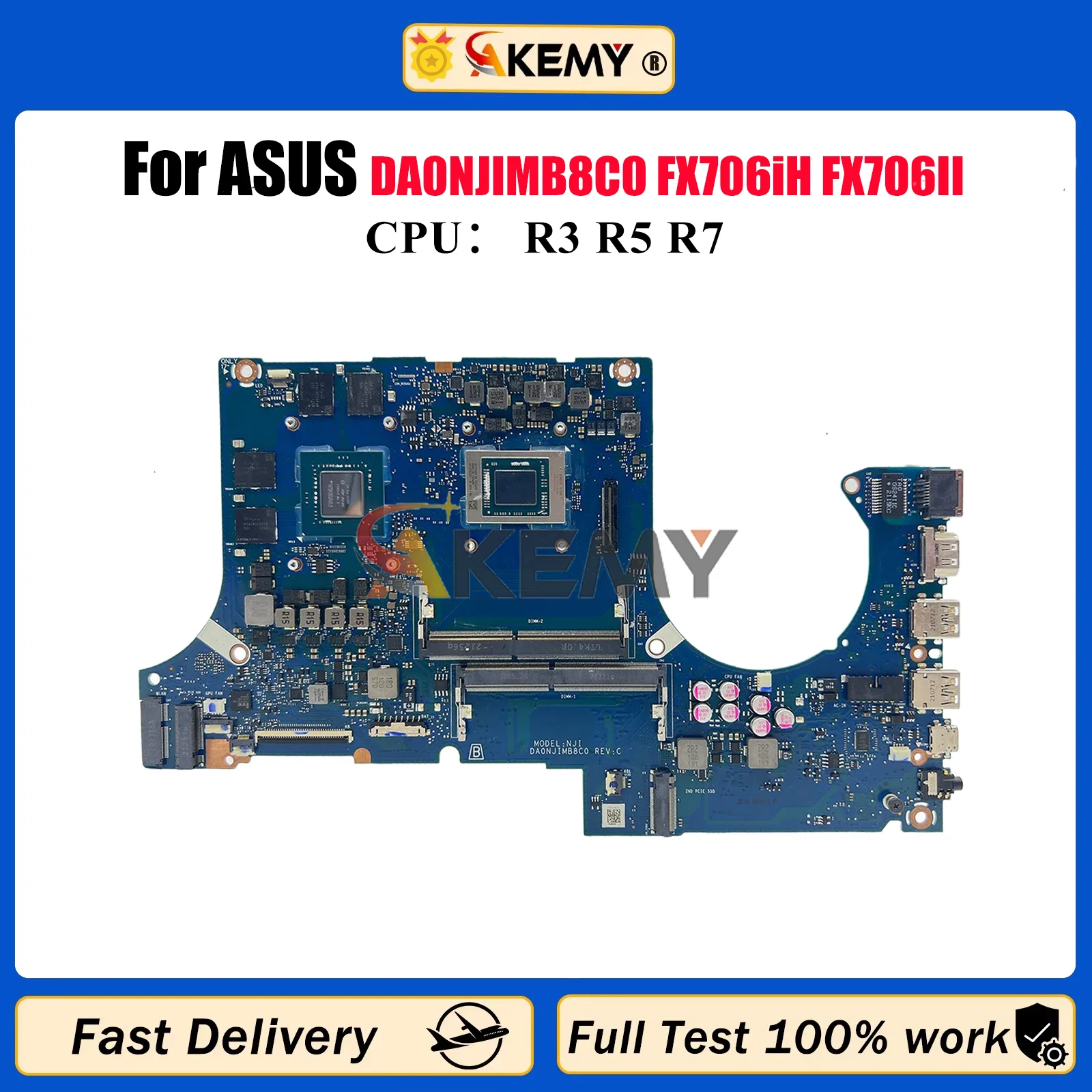 DA0NJIMB8C0 Laptop Motherboard For ASUS TUF Gaming FA506I FX706iH FX706II FX706IC Notebook Mainboard With R3 R5 R7 CPU tests OK 
DA0NJIMB8C0 Laptop Motherboard For ASUS TUF Gaming FA506I FX706iH FX706II FX706IC Notebook Mainboard With R3 R5 R7 CPU tests OK