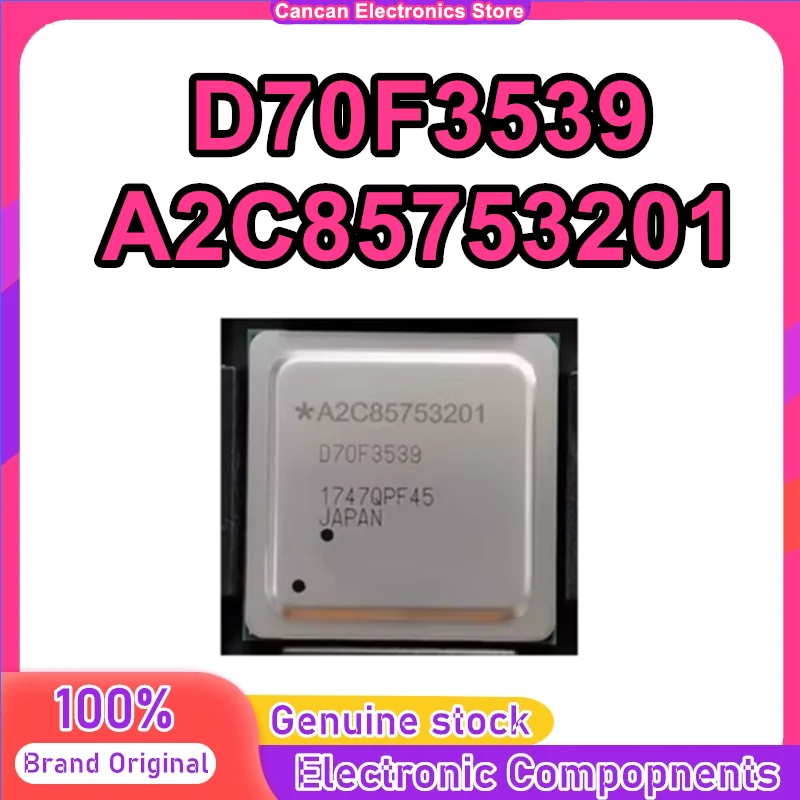A2C85753201 D70F3539 UPD70F3539 BGA IC chipset New in stock
A2C85753201 D70F3539 UPD70F3539 BGA IC chipset New in stock