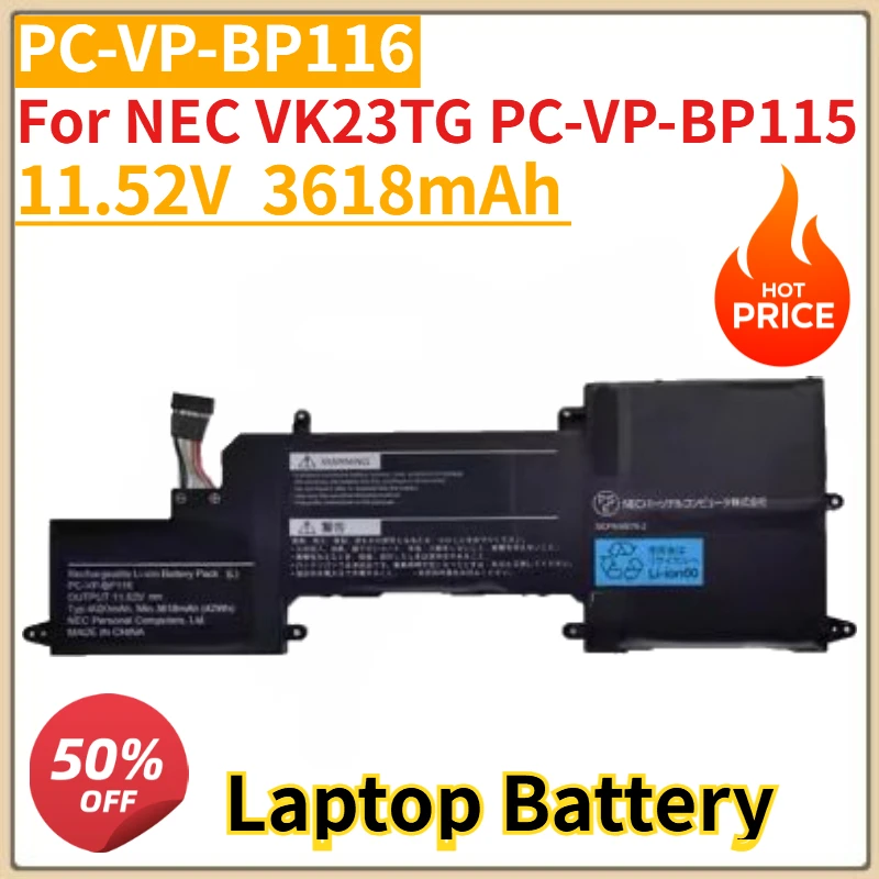 New 11.52V 42Wh 3618mAh PC-VP-BP116 Laptop Battery for NEC VK23TG PC-VP-BP115 Replacement Battery
New 11.52V 42Wh 3618mAh PC-VP-BP116 Laptop Battery for NEC VK23TG PC-VP-BP115 Replacement Battery