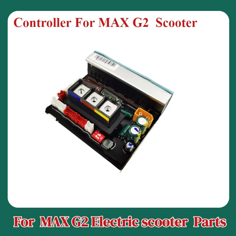 Original Scooter Parts Controller for Max G2 Electric Scooter Accessories Main Board Motherboard
Original Scooter Parts Controller for Max G2 Electric Scooter Accessories Main Board Motherboard