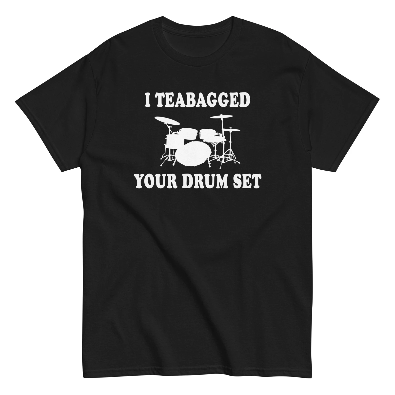 I Teabagged Your Drumset — рубашка Step Brothers, цитата фильма — унисекс
I Teabagged Your Drumset — рубашка Step Brothers, цитата фильма — унисекс