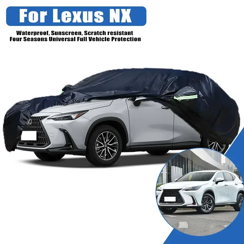 For Lexus NX Outdoor Protection Full Car Cover Snow Cover Sunshade Waterproof Dustproof Exterior Car Accessories
For Lexus NX Outdoor Protection Full Car Cover Snow Cover Sunshade Waterproof Dustproof Exterior Car Accessories