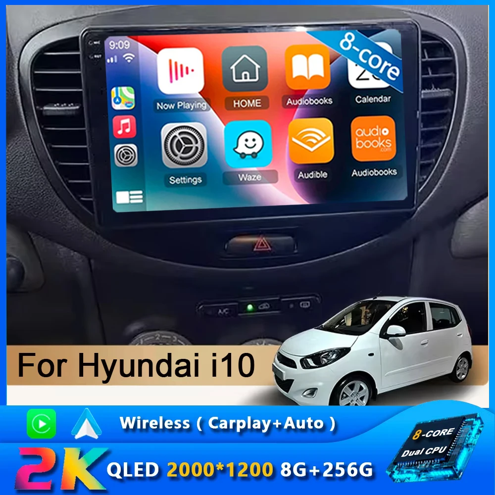 8G+256G CarPlay Android 14 Auto Radio GPS Multimedia Player For Hyundai i10 2007 2008 2009 2010-2013 DSP IPS 2DIN Car stereo
8G+256G CarPlay Android 14 Auto Radio GPS Multimedia Player For Hyundai i10 2007 2008 2009 2010-2013 DSP IPS 2DIN Car stereo