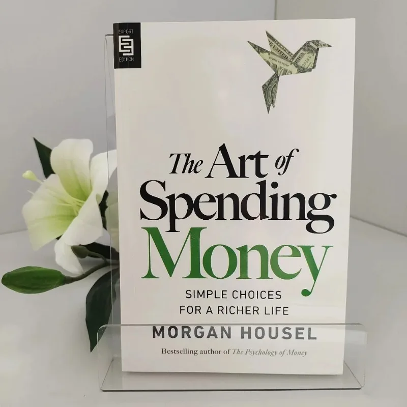 The Art of Spending Money:Simple Choices for A Richer Life Paperback Book in English
The Art of Spending Money:Simple Choices for A Richer Life Paperback Book in English