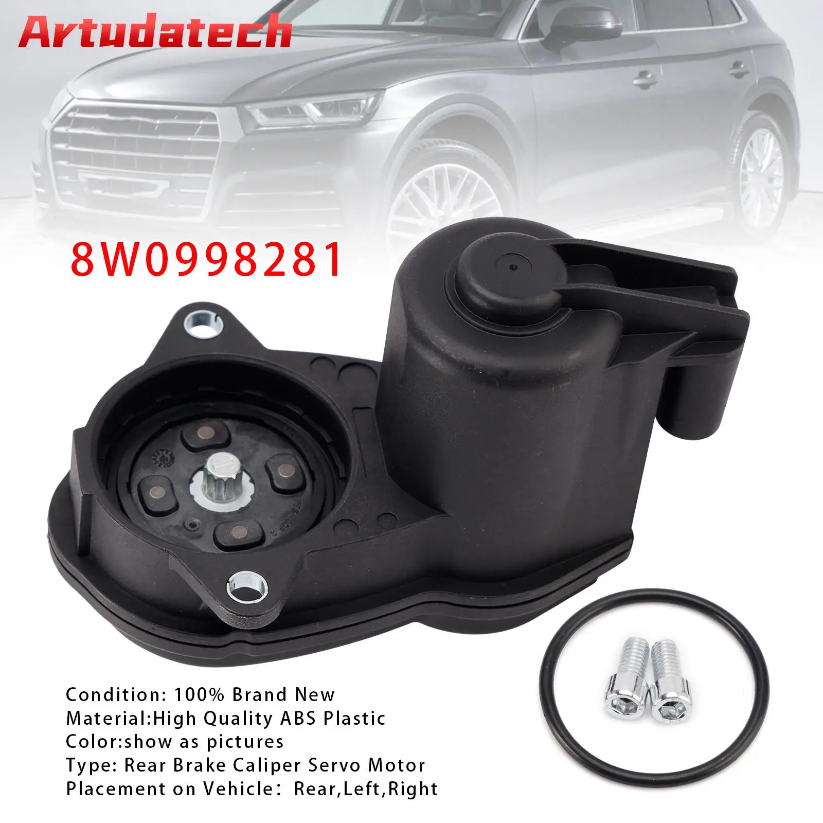 Artudatech Rear Brake Caliper Servo Motor For Audi A4 A5 A6 Q5 15-21 8W0998281 Car Accessories
Artudatech Rear Brake Caliper Servo Motor For Audi A4 A5 A6 Q5 15-21 8W0998281 Car Accessories