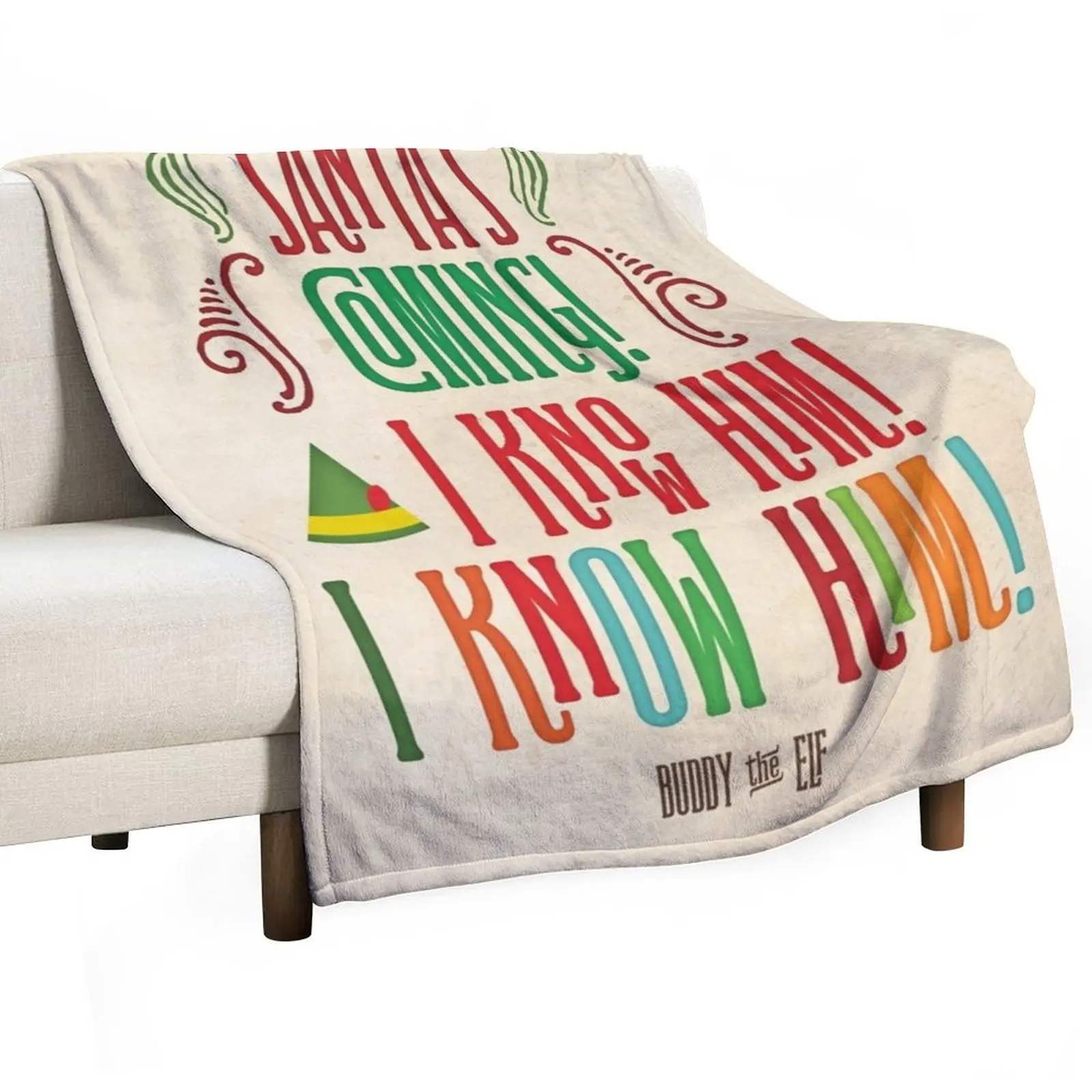 Buddy the Elf! Santa's Coming! I know him! Throw Blanket Thermals For Travel Soft Thins Travel Blankets
Buddy the Elf! Santa's Coming! I know him! Throw Blanket Thermals For Travel Soft Thins Travel Blankets