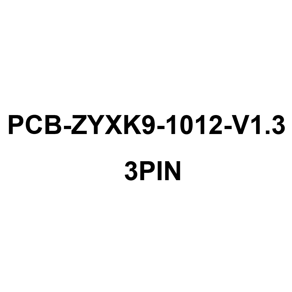 PCB-ZYXK9-1012-V1.3 Новая карта управления материнской платой для беговой дорожки с 3-контактным разъемом
PCB-ZYXK9-1012-V1.3 Новая карта управления материнской платой для беговой дорожки с 3-контактным разъемом