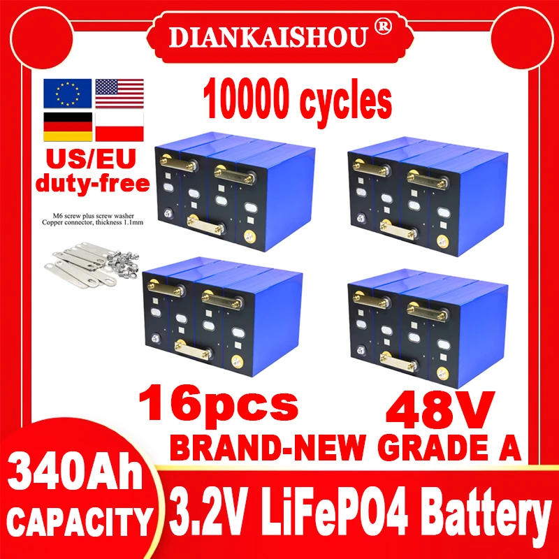 16pcs New 10000 cycles Grade A 340Ah LiFePO4 Battery 3.2V Rechargeable Cell DIY 12V 24V 48V RV EV Vans Golf Cart US/EU duty-free
16pcs New 10000 cycles Grade A 340Ah LiFePO4 Battery 3.2V Rechargeable Cell DIY 12V 24V 48V RV EV Vans Golf Cart US/EU duty-free