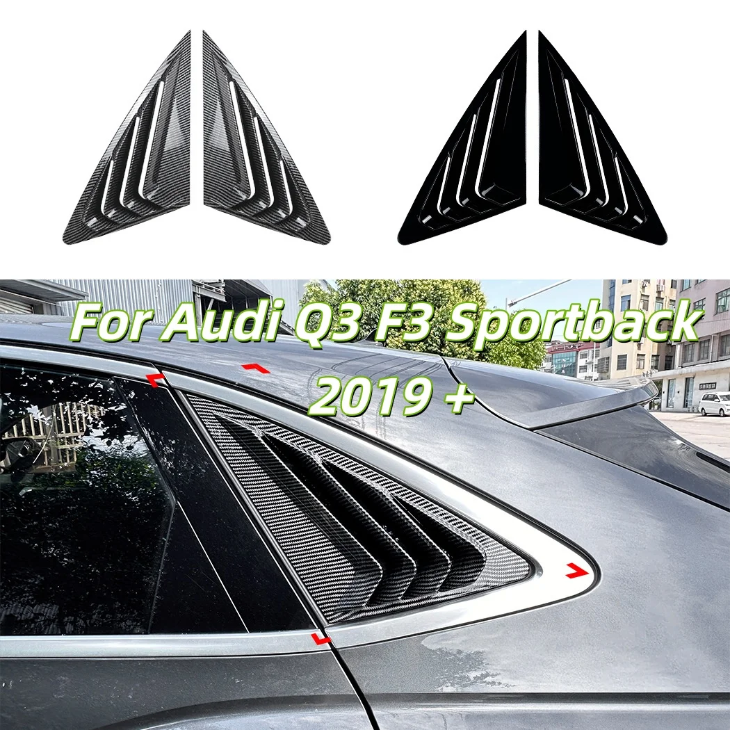Rear Triangle Window Shade Spoiler Body kits For Audi Q3 F3 Sportback 2019 2020 2021 2022 2023 2024 2025+ ABS Body Kit Tuning
Rear Triangle Window Shade Spoiler Body kits For Audi Q3 F3 Sportback 2019 2020 2021 2022 2023 2024 2025+ ABS Body Kit Tuning