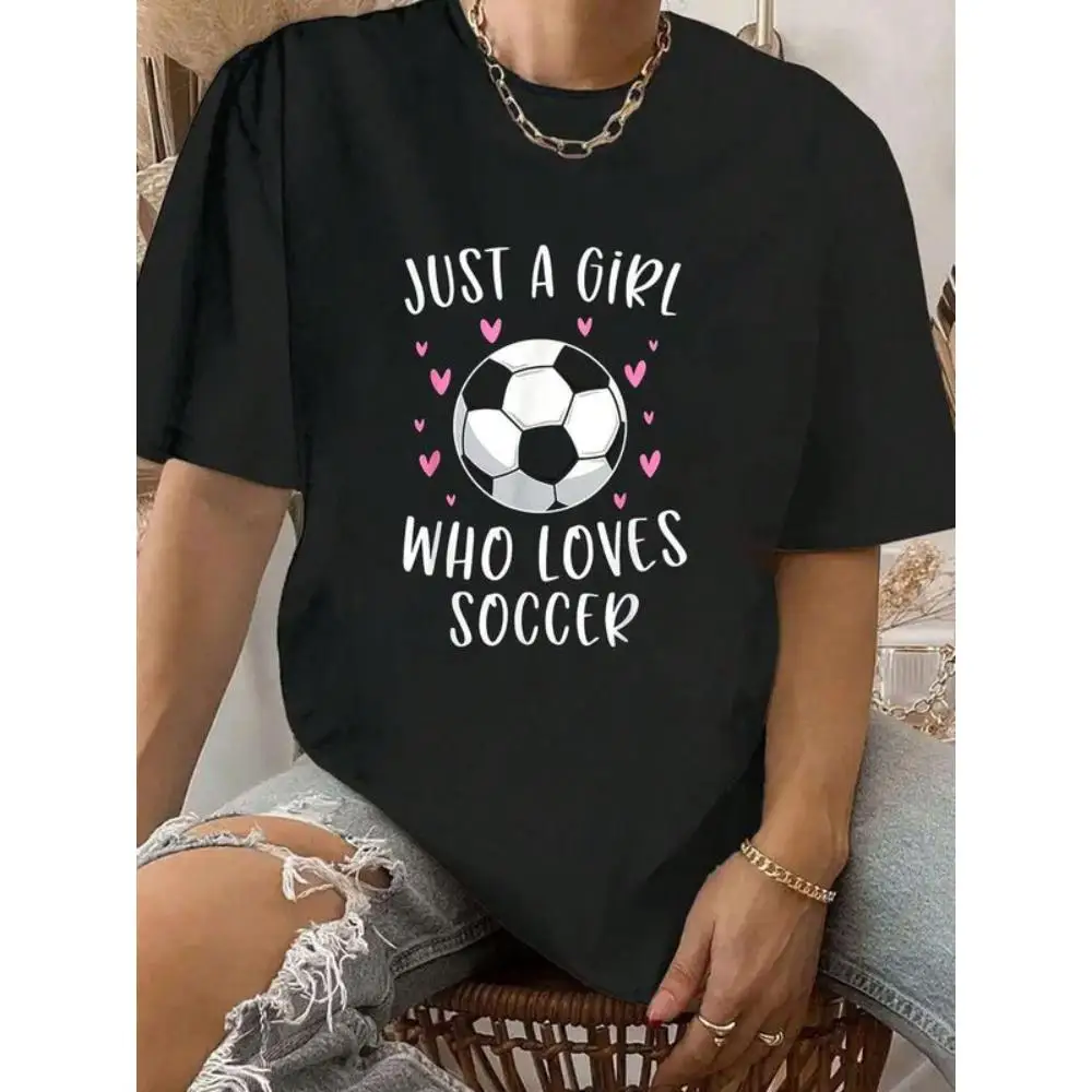 100% Cotton Cute Soccer Shirt For Girls Just A Girl Who Loves Soccer T-Shirt 
100% Cotton Cute Soccer Shirt For Girls Just A Girl Who Loves Soccer T-Shirt