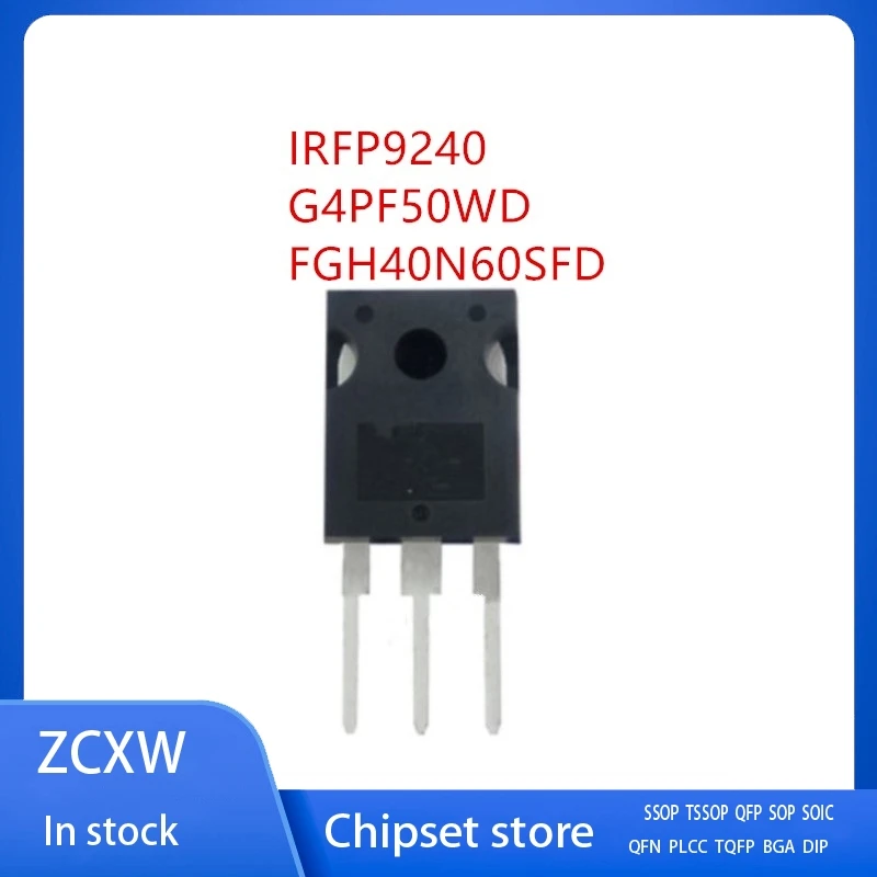 10 шт./лот IRFP240 IRFP9240 G4PF50W G4PF50WD IRG4PF50W FGH40N60SFD FGH40N60 TO-247
10 шт./лот IRFP240 IRFP9240 G4PF50W G4PF50WD IRG4PF50W FGH40N60SFD FGH40N60 TO-247