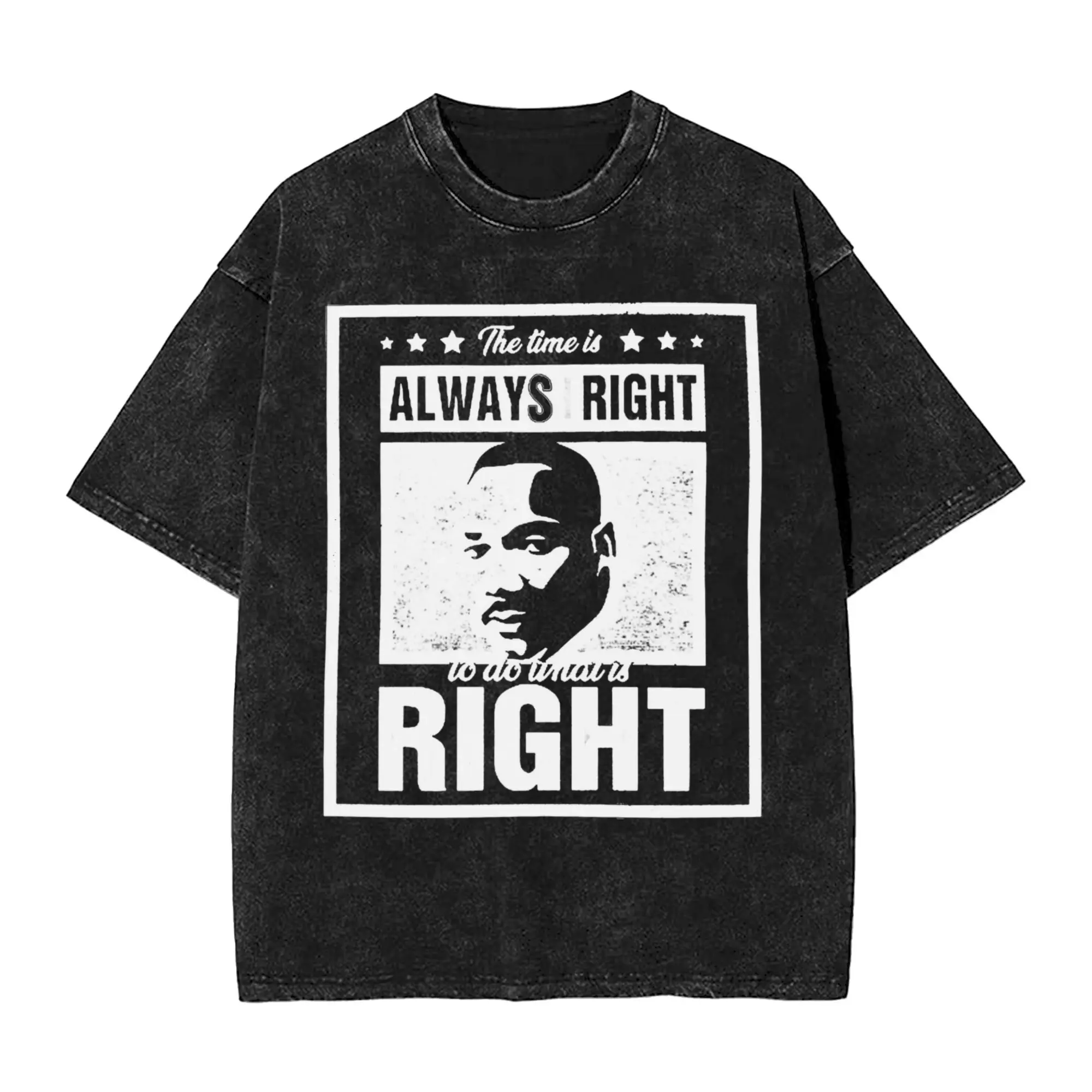 Oversized Washed T-Shirt Martin Luther King Simple T-Shirts The Time Is Always Right Hipster T Shirt for Man Summer Printed Tees
Oversized Washed T-Shirt Martin Luther King Simple T-Shirts The Time Is Always Right Hipster T Shirt for Man Summer Printed Tees