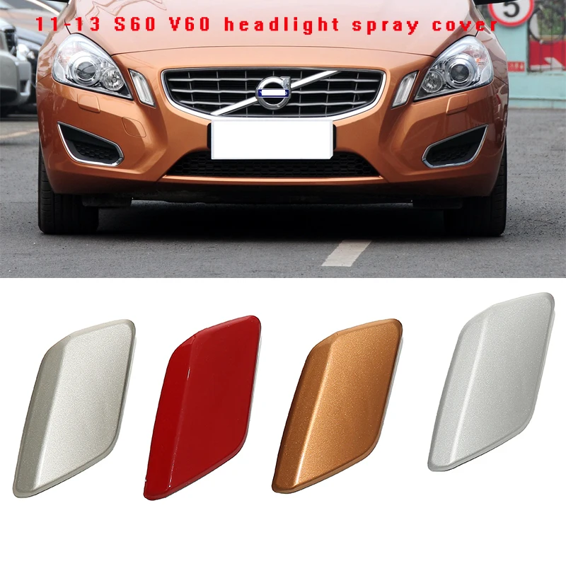 Suitable for 11-13 models of Volvo S60 V60, headlight cleaning cover, water spray cover, front bumper, trailer hook cover
Suitable for 11-13 models of Volvo S60 V60, headlight cleaning cover, water spray cover, front bumper, trailer hook cover