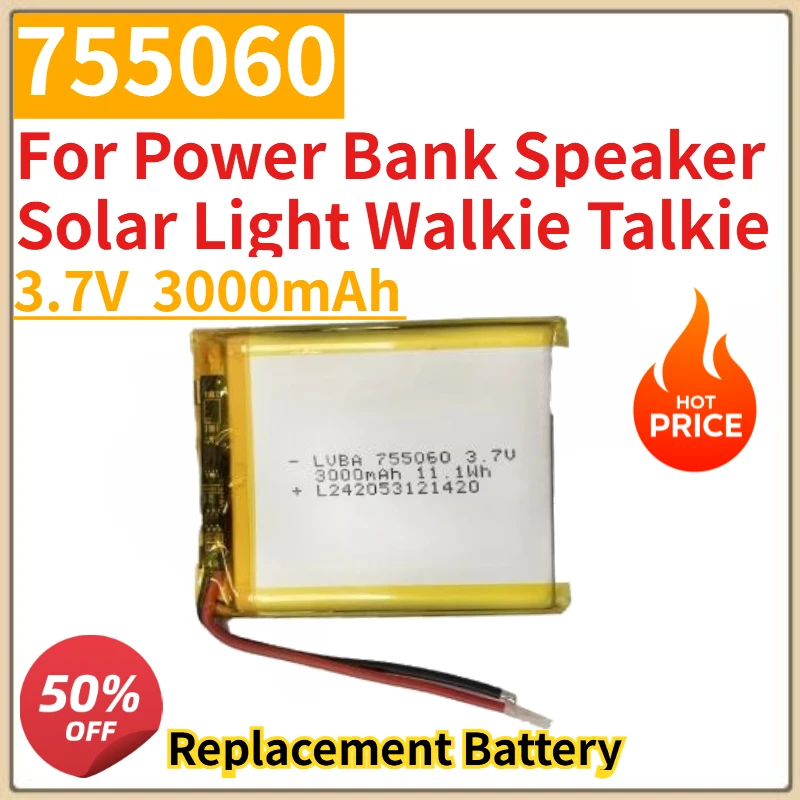High Quality New 755060 3.7V 3000mAh Replacement Battery for Power Bank Speaker Solar Light Walkie Talkie
High Quality New 755060 3.7V 3000mAh Replacement Battery for Power Bank Speaker Solar Light Walkie Talkie